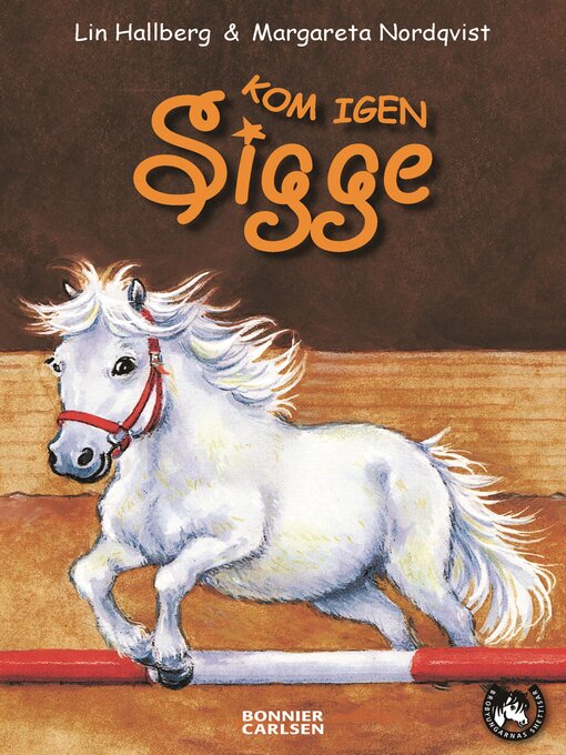 Titeldetaljer för Kom igen Sigge av Lin Hallberg - Tillgänglig